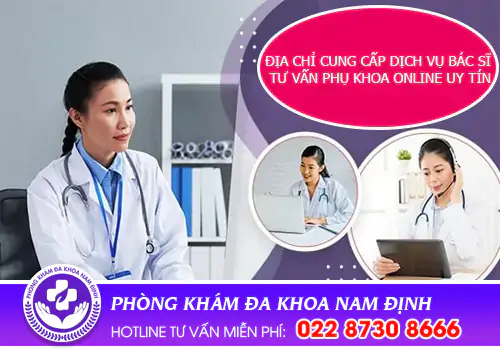 Bác sĩ tư vấn phụ sản online