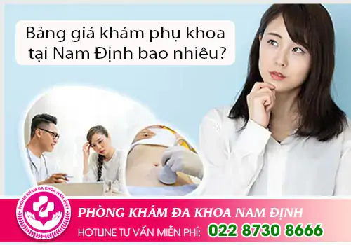 Bảng giá khám phụ khoa tại Nam Định