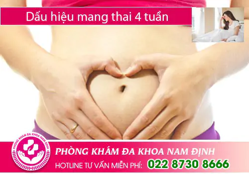 Dấu hiệu mang thai 4 tuần như thế nào?