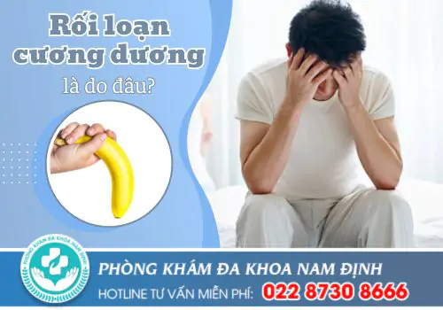 Rối loạn cương dương là gì? Nguyên nhân và cách chữa